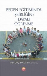 Beden Eğitiminde İşbirliğine Dayalı Öğrenme - Nobel Bilimsel Eserler