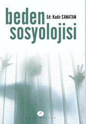 Beden Sosyolojisi - 1