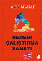 Bedeni Çalıştırma Sanatı - 1