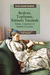 Bedeni, Toplumu, Kainati Yazmak - 1