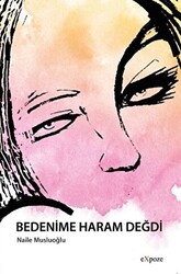 Bedenime Haram Değdi - 1