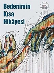 Bedenimin Kısa Hikayesi - 1