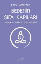 Bedenin Şifa Kapıları - 1