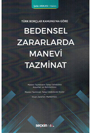 Bedensel Zararlarda Manevi Tazminat - 1