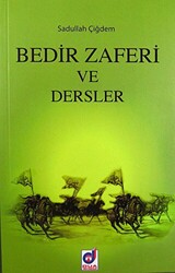 Bedir Zaferi ve Dersler - 1