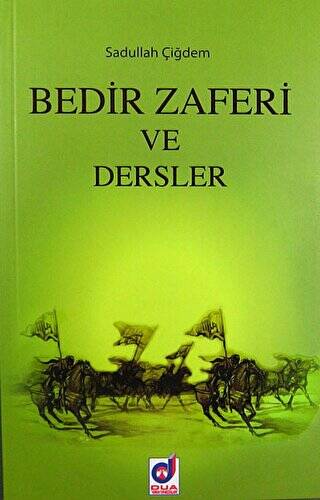 Bedir Zaferi ve Dersler - 1