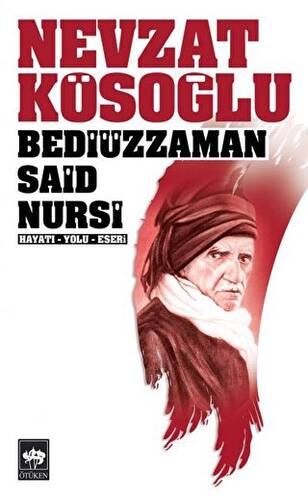 Bediüzzaman Said Nursi - 1