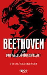 Beethoven ile Duygusal Derinliklerini Keşfet - 1