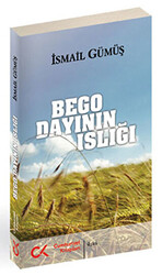 Bego Dayının Islığı - 1