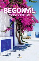 Begonvil - Mavi Nefes Yayınları