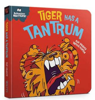 Behaviour Matters: Tiger Has A Tantrum - 1