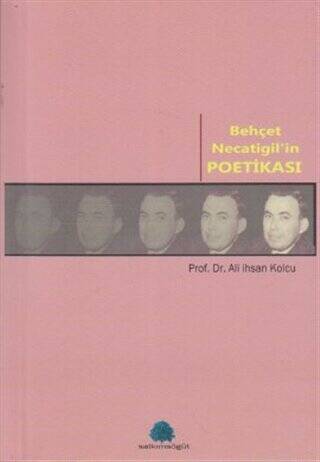 Behçet Necatigil’in Poetikası - 1