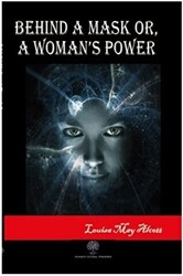 Behind A Mask or A Woman`s Power - 1