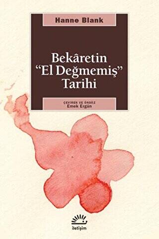 Bekaretin ’El Değmemiş’ Tarihi - 1