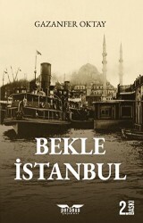 Bekle İstanbul - 1