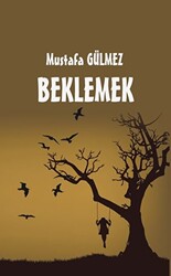 Beklemek - 1