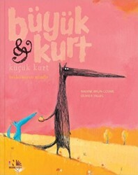 Beklenmeyen Misafir - Büyük Kurt Küçük Kurt - 1