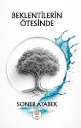 Beklentilerin Ötesinde - Yazar Ağacı Yayınevi