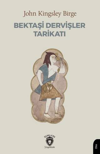 Bektaşi Dervişler Tarikatı - 1