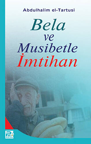 Bela ve Musibetle İmtihan - 1
