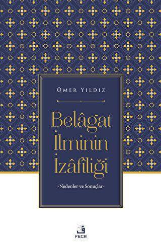 Belagat İlminin İzafiliği - 1