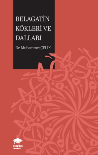 Belagatin Kökleri ve Dalları - 1