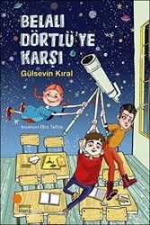 Belalı Dörtlü`ye Karşı - 1