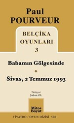 Belçika Oyunları 3 Babamın Gölgesinde Sivas - 2 Temmuz 1993 - 1