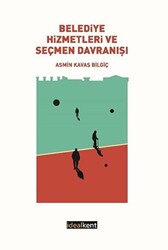 Belediye Hizmetleri ve Seçmen Davranışı - 1