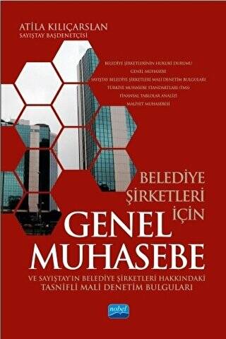 Belediye Şirketleri İçin Genel Muhasebe ve Sayıştay’ın Belediye Şirketleri Hakkındaki Tasnifli Mali Denetim Bulguları - 1