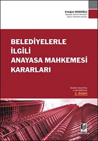 Belediyelerle İlgili Anayasa Mahkemesi Kararları - 1