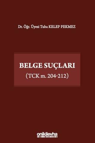 Belge Suçları TCK m. 204-212 - 1