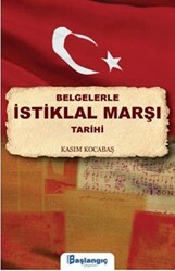 Belgelerle İstiklal Marşı Tarihi - 1