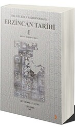 Belgelerle & Kronolojik Erzincan Tarihi 1 İÖ 10.000-İS 1299 - 1
