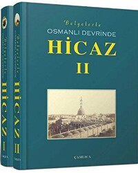 Belgelerle-Osmanlı Devrinde Hicaz 1-2 Özel Kutulu - 1