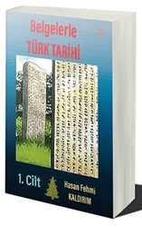 Belgelerle Türk Tarihi - 1