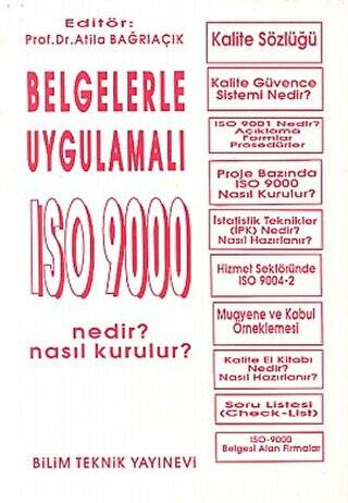 Belgelerle Uygulamalı ISO 9000 Nedir? Nasıl Kurulur? - ISO 9000 Uygulamasında İşletmelerde İstatistik Proses Kontrol -İPK- Teknikleri 3 Kitap Takım - 1