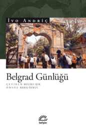 Belgrad Günlüğü - İletişim Yayınevi