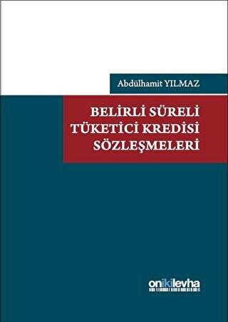 Belirli Süreli Tüketici Kredisi Sözleşmeleri - 1