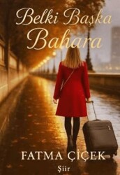 Belki Başka Bahara - Ubuntu Yayınları