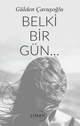 Belki Bir Gün - 1