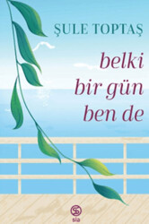 Belki Bir Gün Ben De - 1