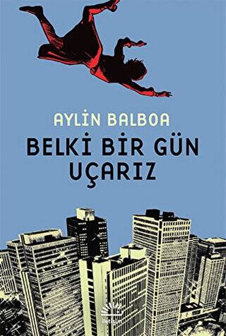 Belki Bir Gün Uçarız - 1