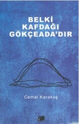 Belki Kafdağı Gökçeada`dır - 1