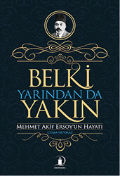 Belki Yarından da Yakın - 1