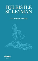 Belkıs ile Süleyman - Hece Yayınları