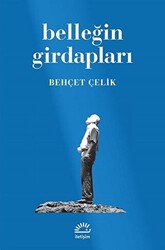Belleğin Girdapları - İletişim Yayınevi