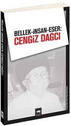 Bellek-İnsan-Eser: Cengiz Dağcı - 1