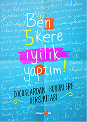 Ben 5 Kere İyilik Yaptım! - 1