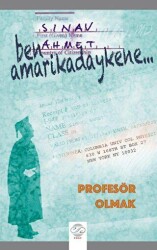 Ben Amarikadaykene Profesör Olmak - 1